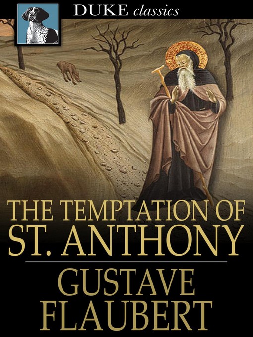 Titeldetails für The Temptation of Saint Anthony nach Gustave Flaubert - Verfügbar
